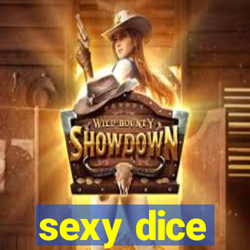 sexy dice